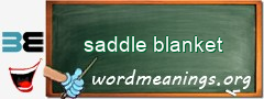 WordMeaning blackboard for saddle blanket